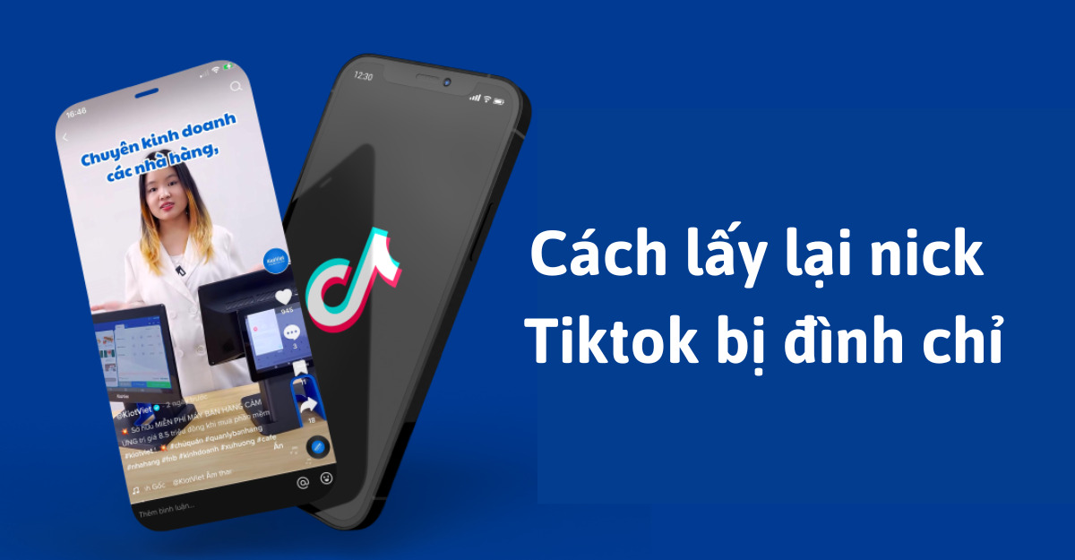 Cách lấy lại nick tiktok bị đình chỉ
