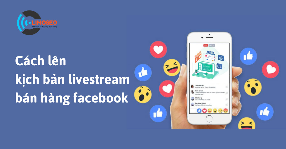 Cách lên kịch bản livestream bán hàng facebook
