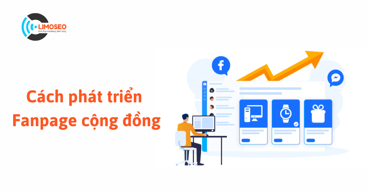 Cách phát triển fanpage cộng đồng