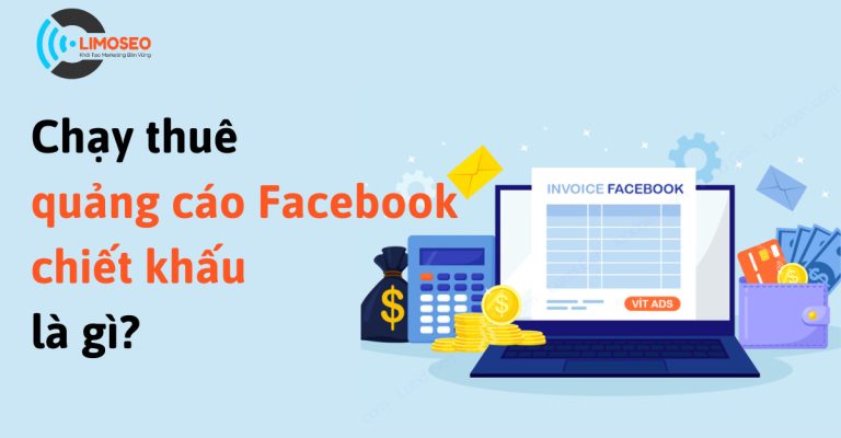 Chạy thuê quảng cáo Facebook chiết khấu là gì