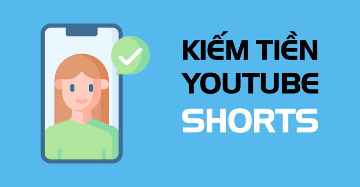 Điều kiện bật kiếm tiền YouTube Shorts