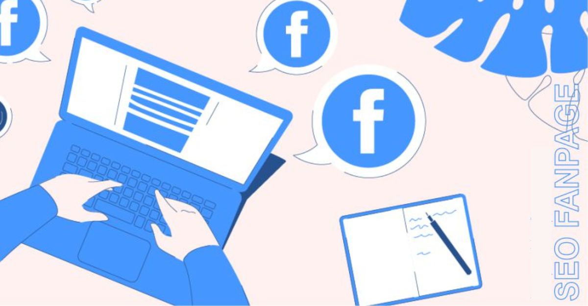 Fanpage chuẩn SEO là gì