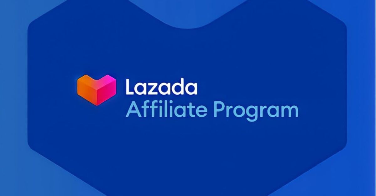 Hướng dẫn cách đăng ký tham gia chương trình kiếm tiền trên Lazada Affiliate