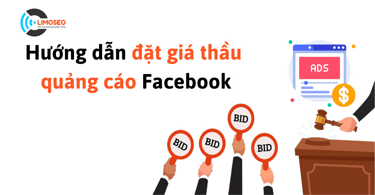 Hướng dẫn đặt giá thầu quảng cáo facebook