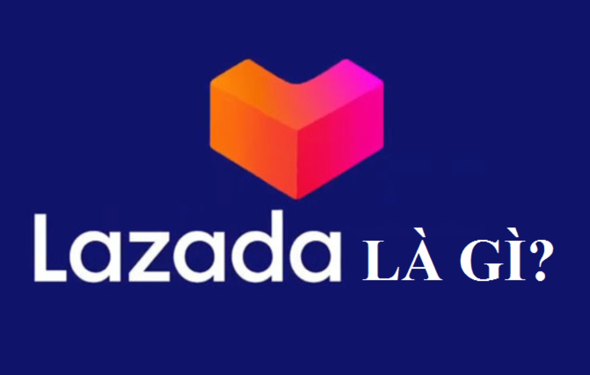 Lazada là gì