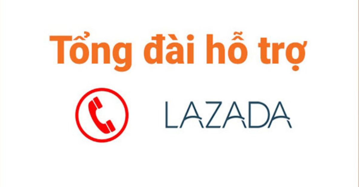 Liên hệ tổng đài Lazada