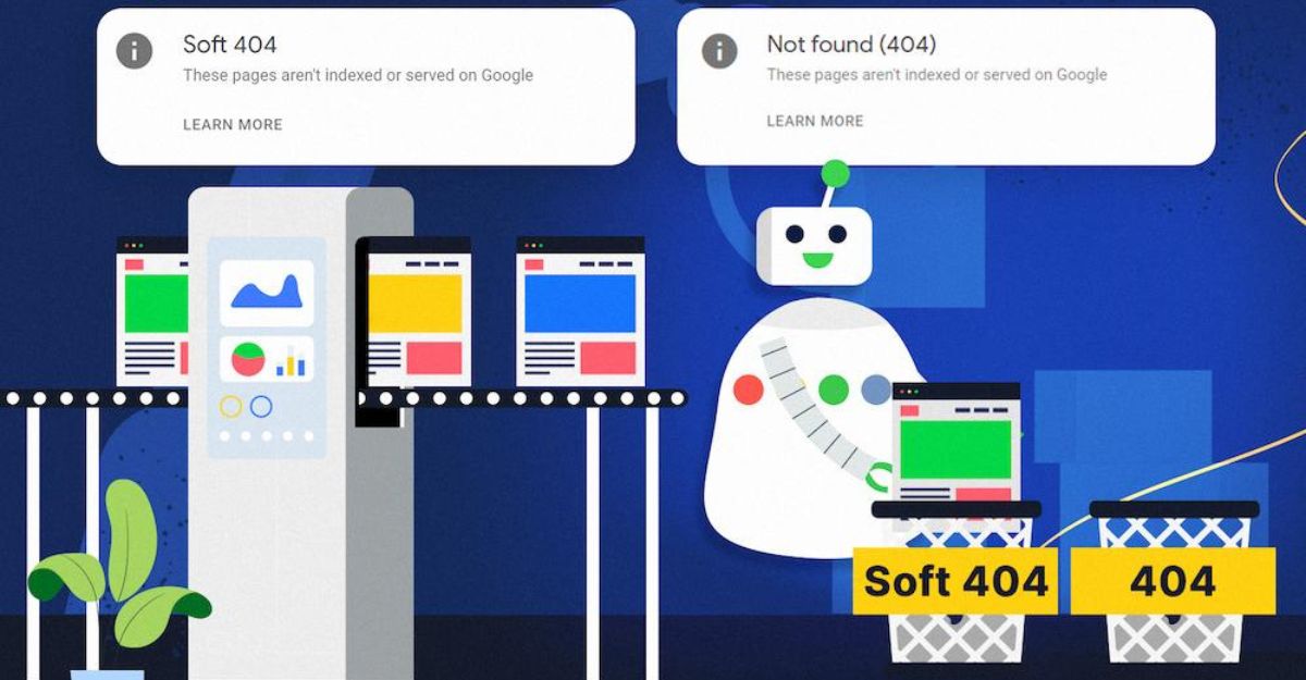 Nguyên nhân gây ra lỗi 404 Not found và Soft 404 trên trang web