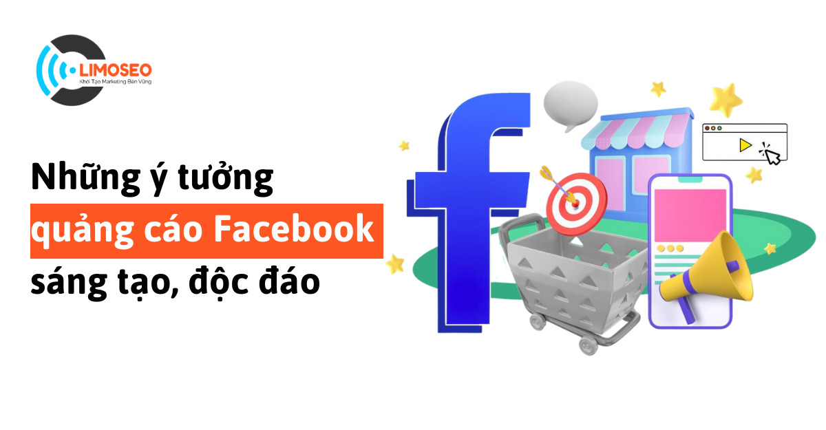 Những ý tưởng quảng cáo Facebook