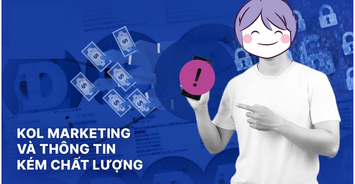 Sự phổ biến của KOL marketing và nguy cơ tiềm ẩn