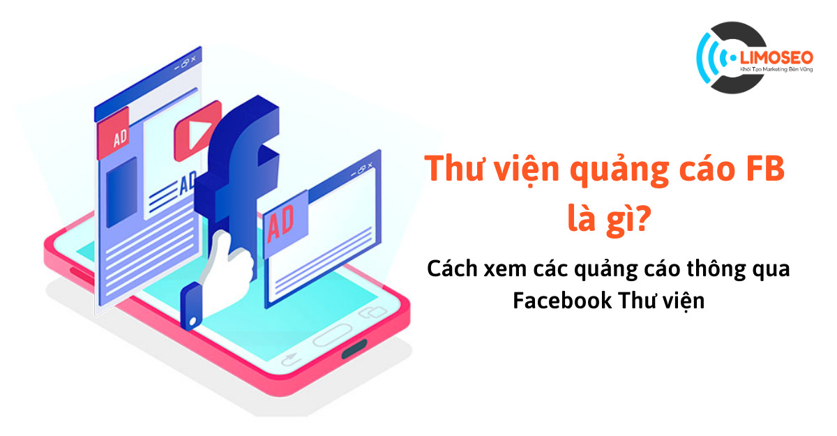 Thư viện quảng cáo Facebook là gì