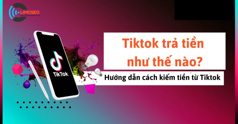 Tiktok trả tiền như thế nào