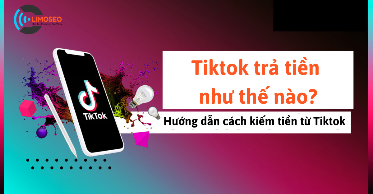 Tiktok trả tiền như thế nào