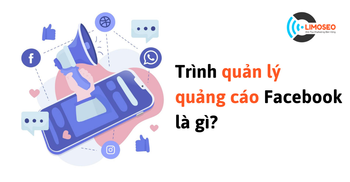 Trình quản lý quảng cáo Facebook là gì