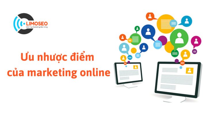 Ưu nhược điểm của marketing online