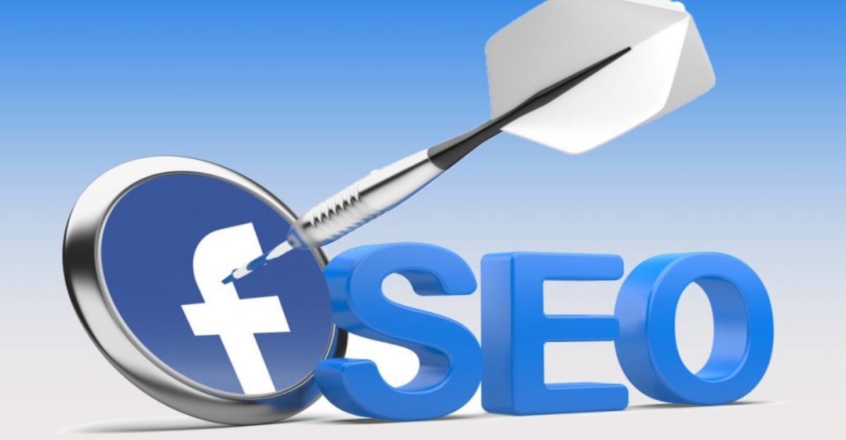 Ý nghĩa của SEO trên Facebook