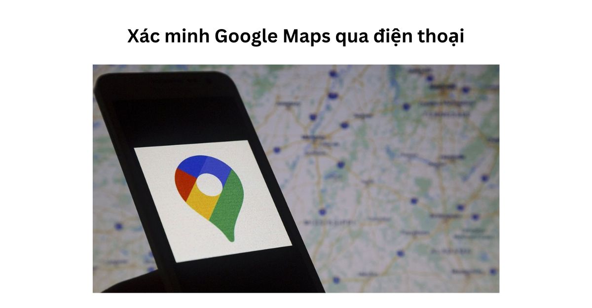 Cách đăng ký affiliate xác minh google maps