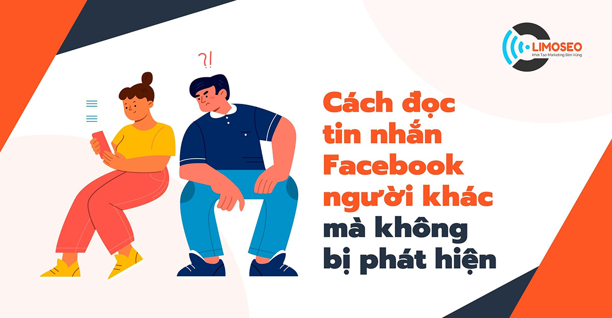 Cách đọc tin nhắn facebook người khác mà không bị phát hiện