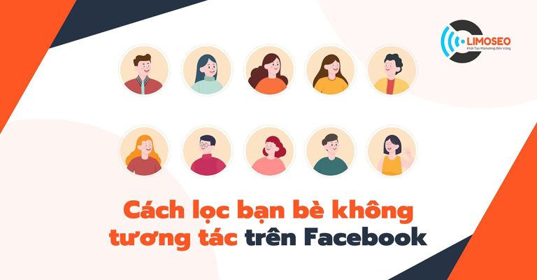 Cách lọc bạn bè không tương tác trên Facebook