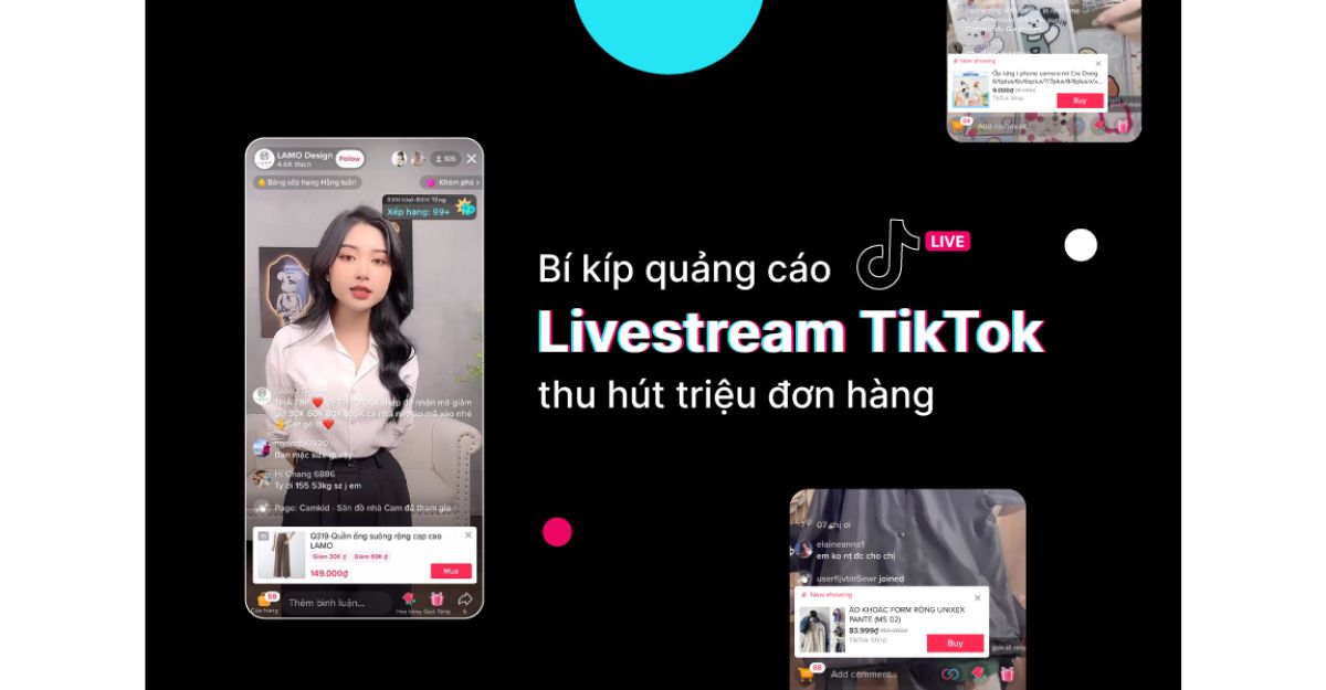 Cách quảng cáo Livestream TikTok