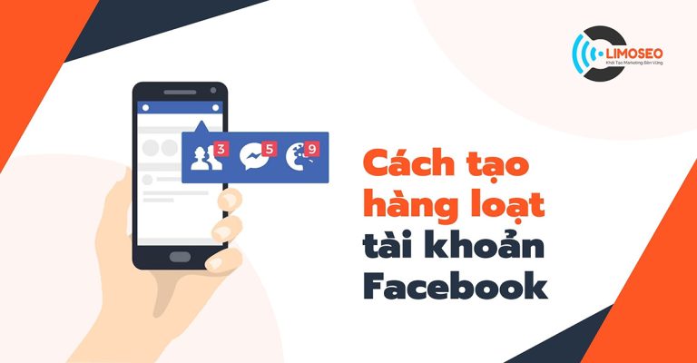 Cách tạo hàng loạt tài khoản facebook