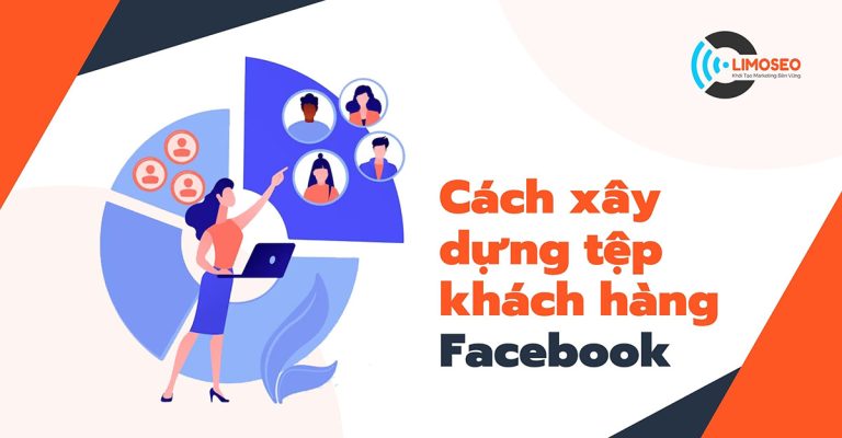 cách xây dựng tệp khách hàng facebook