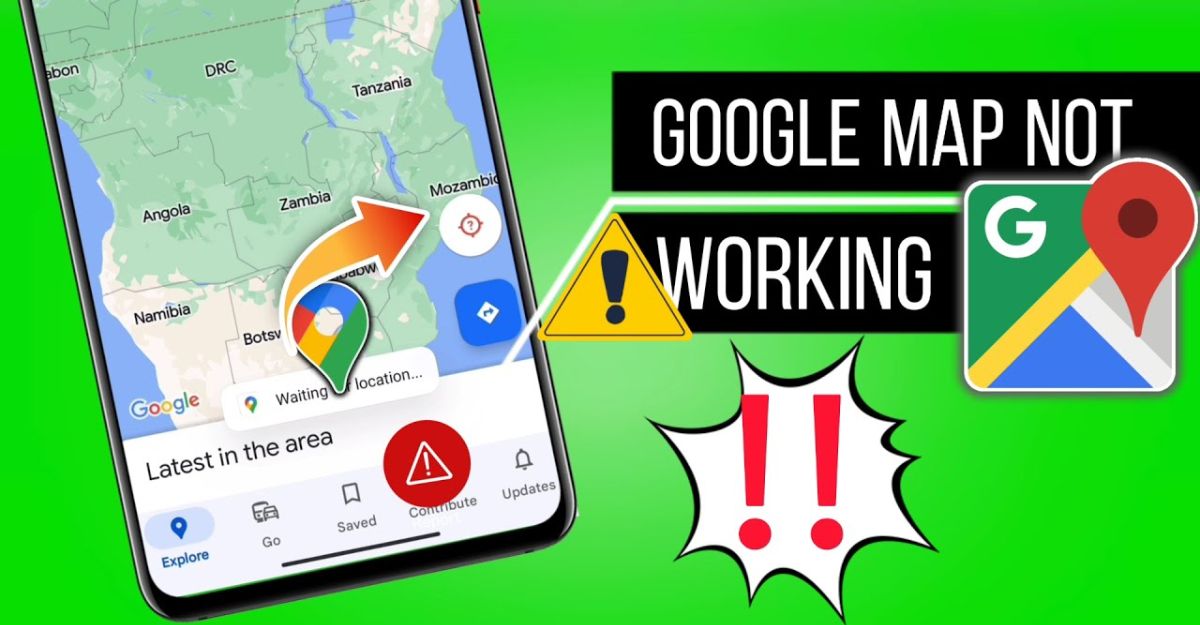 Google Maps không hoạt động
