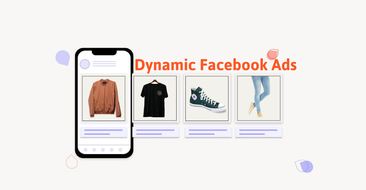 hướng dẫn chạy Dynamic Facebook Ads