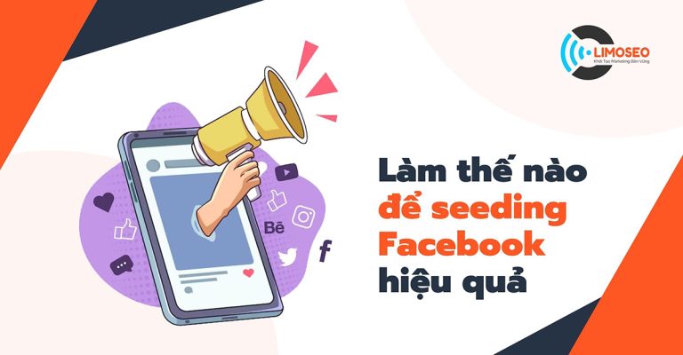 Làm thế nào để seeding facebook hiệu quả