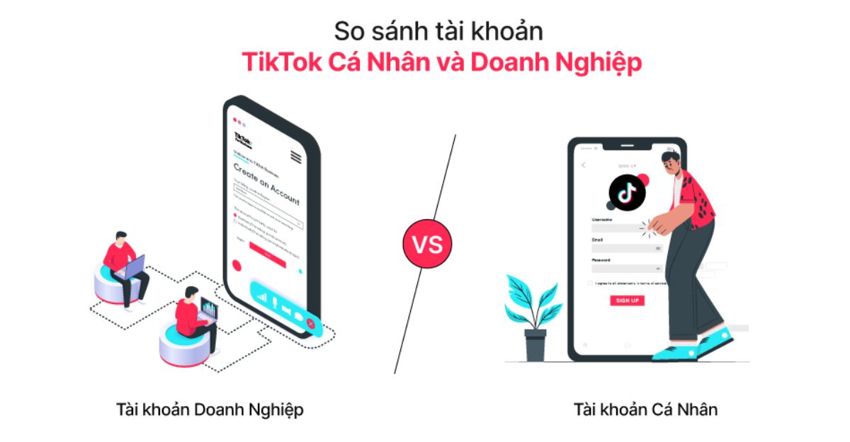 Lựa chọn tài khoản quảng cáo nào khi chạy Tiktok Ads là tốt nhất?