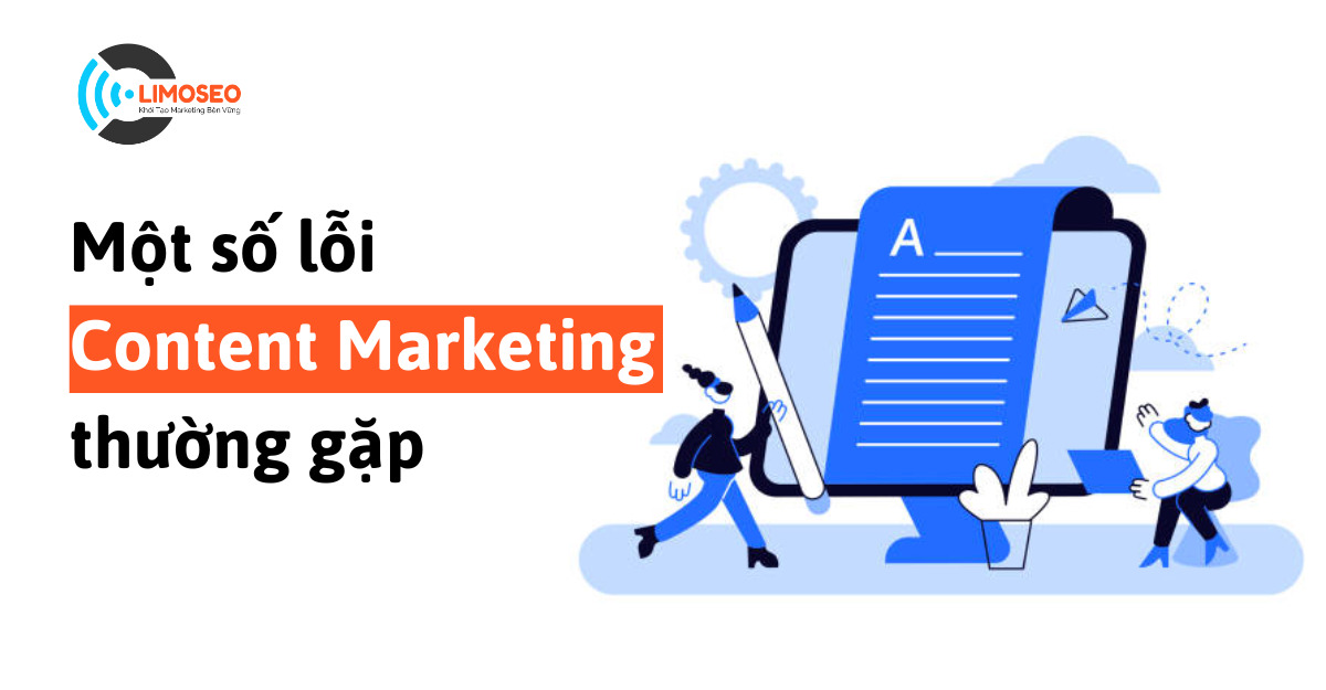 một số lỗi content marketing thường gặp