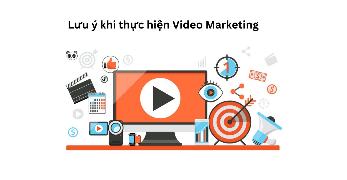Những điều nên và không nên đối với Video Marketing