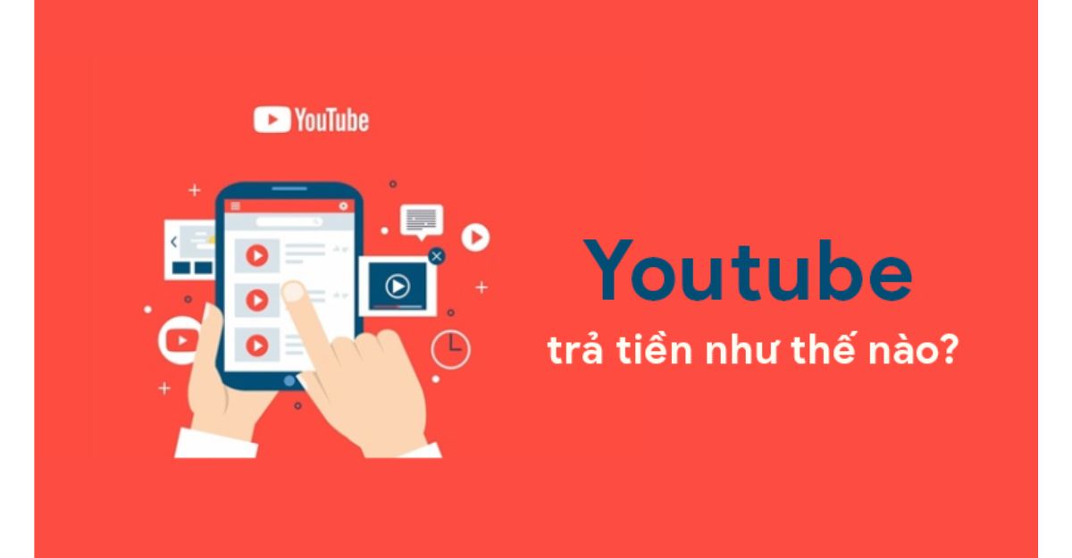 Phương thức thanh toán mà YouTube sử dụng để trả tiền cho người sử dụng