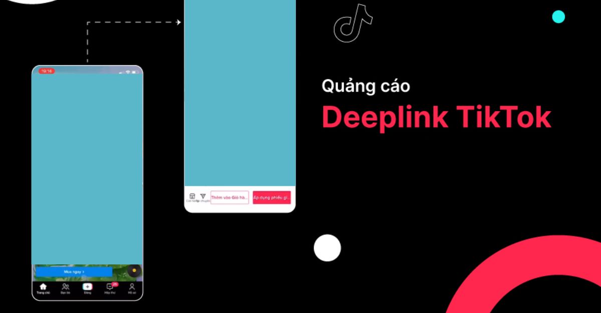 quảng cáo Deeplink TikTok