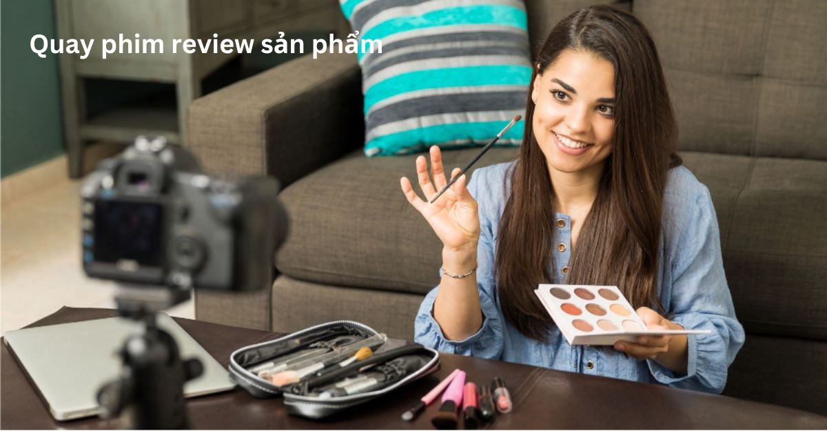 Tại sao nên quay video review sản phẩm