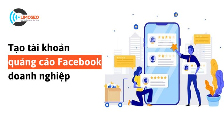tạo tài khoản quảng cáo Facebook doanh nghiệp