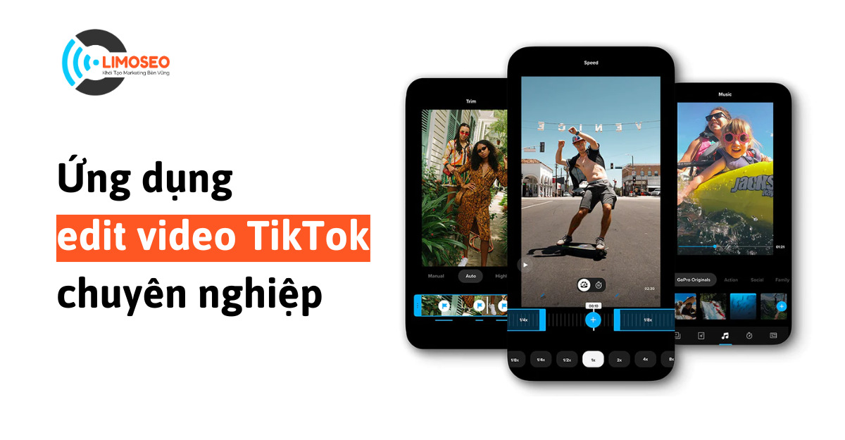 ứng dụng edit video TikTok chuyên nghiệp