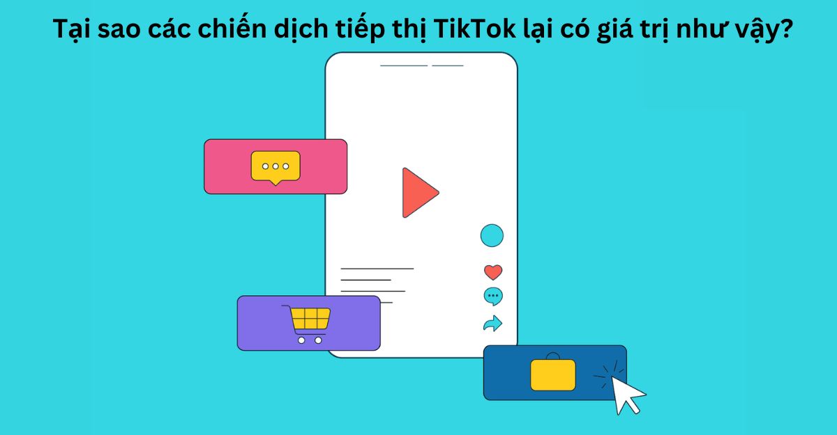 xây dựng chiến dịch tiếp thị TikTok