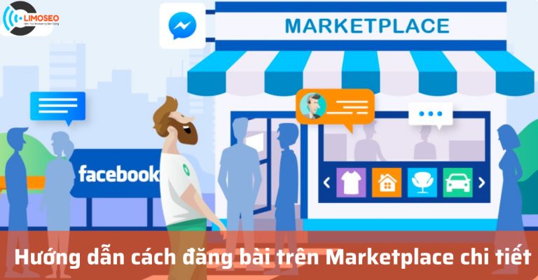 Hướng dẫn cách đăng bài trên Marketplace chi tiết
