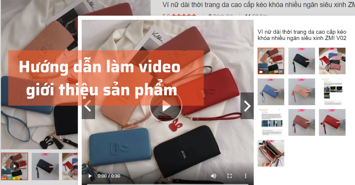 Hướng dẫn làm video giới thiệu sản phẩm