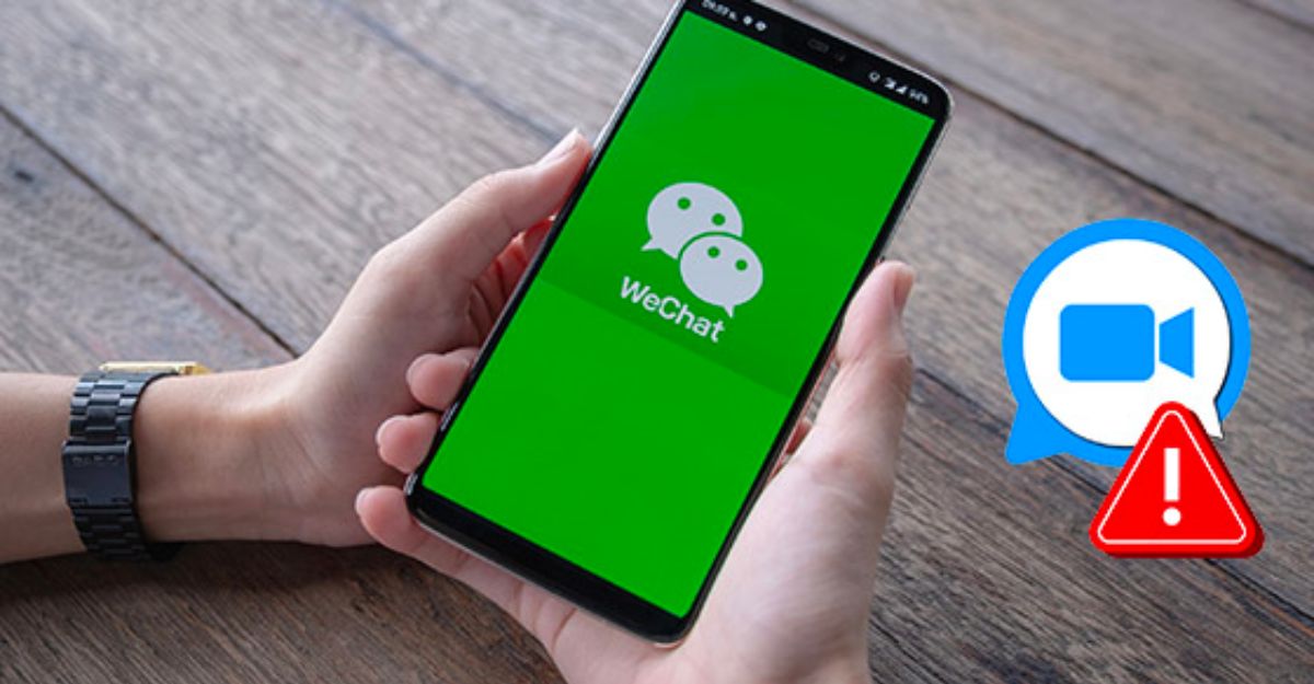 Nguyên nhân WeChat không gọi video được