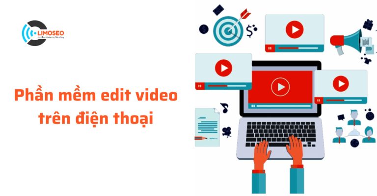 Phần mềm edit video trên điện thoại
