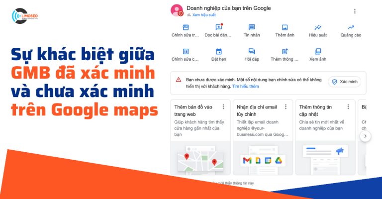 Sự khác biệt giữa GMB đã xác minh và chưa xác minh trên Google maps