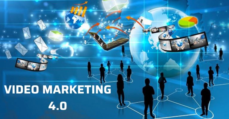 Video Marketing phát triển như thế nào trong thời đại 4.0