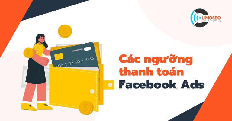 Các ngưỡng thanh toán facebook ads