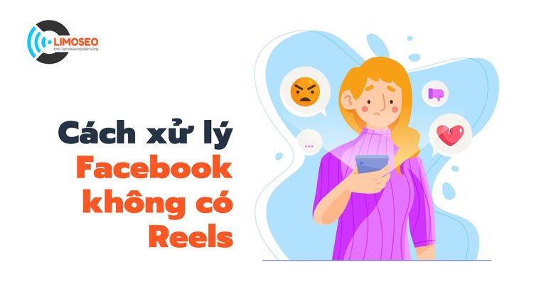 Cách xử lý Facebook không có Reels