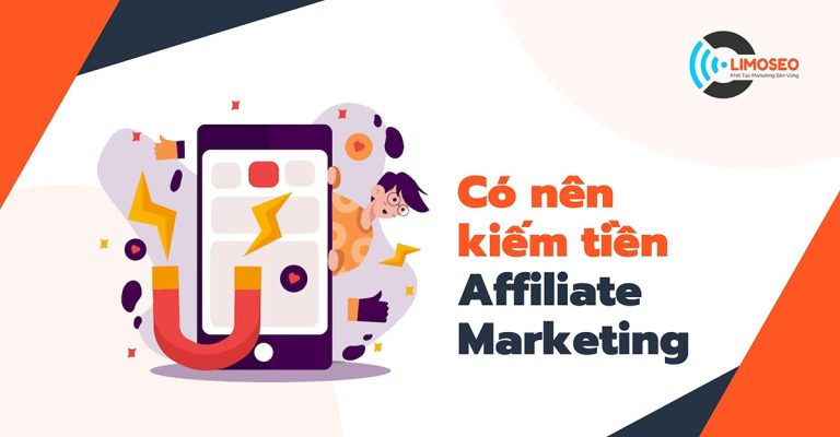 Có nên kiếm tiền affiliate marketing