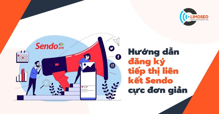 Hướng dẫn đăng ký tiếp thị liên kết Sendo cực đơn giản