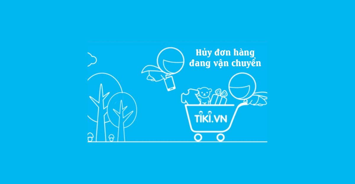 hủy đặt hàng trên Tiki