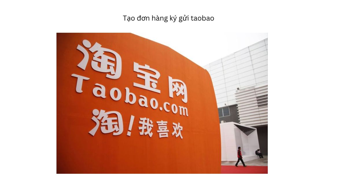 Ký gửi Taobao là gì