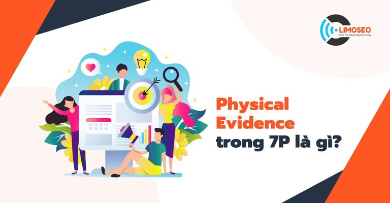 Physical Evidence trong 7P là gì
